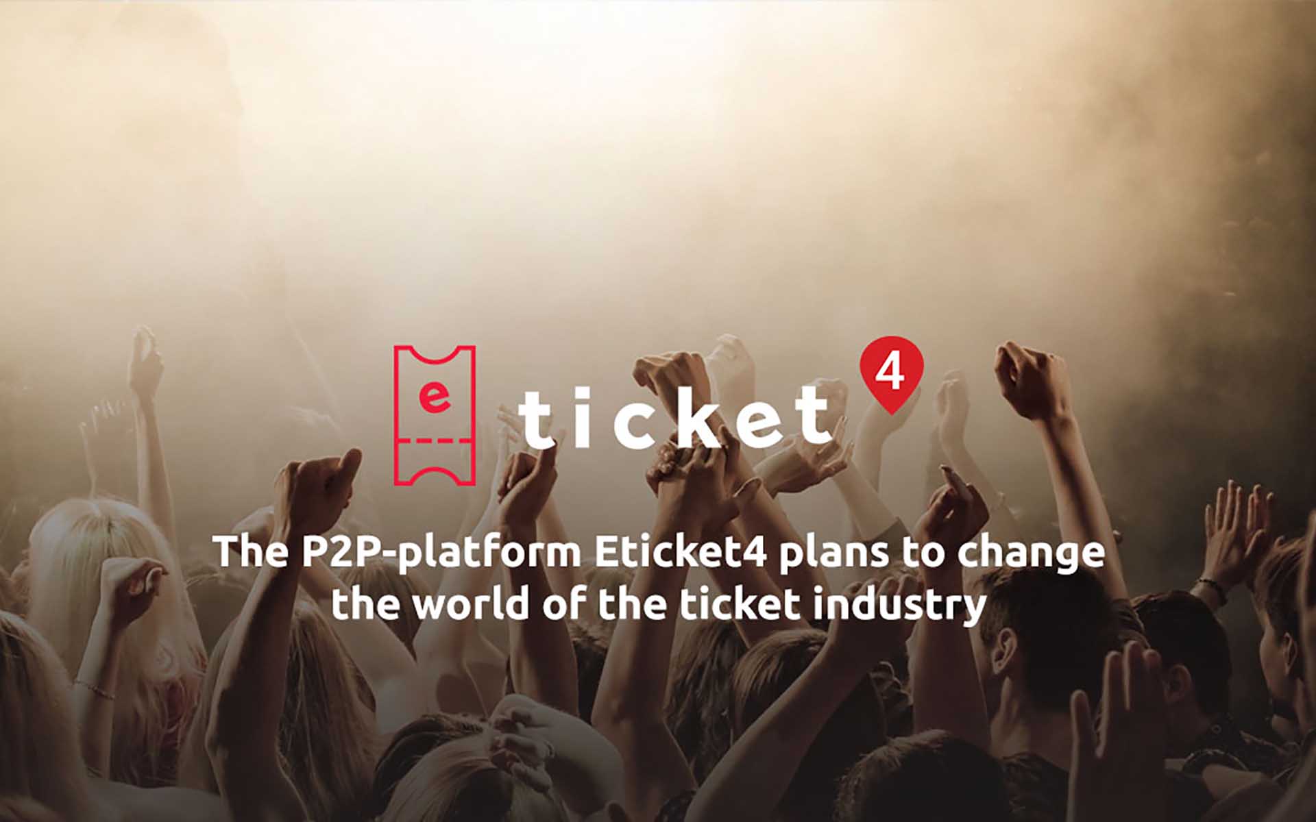 Eticket4 successfully completed pre-ico, selling 800,000 et4 tokens for almost $ 700,000
