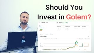 Should you invest in golem? Should you invest in golem?