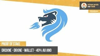 Droxne (drxne) - wallet - proof of stake 40% ao ano Droxne (drxne) - wallet - proof of stake 40% ao ano