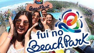 Fui no beach park!! Fui no beach park!!