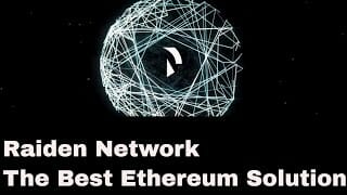 Why raiden network is critical to ethereum's success! Why raiden network is critical to ethereum's success!