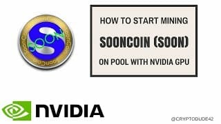How to mine sooncoin (soon) on pool with nvidia gpu How to mine sooncoin (soon) on pool with nvidia gpu