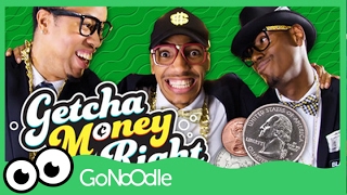 Getcha money right - blazer fresh | gonoodle Getcha money right - blazer fresh | gonoodle