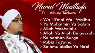 Sholawat nurul musthofa full album terbaru Sholawat nurul musthofa full album terbaru