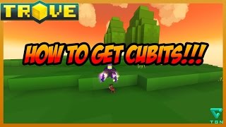 Trove: how to get cubits! (the easiest way! ) Trove: how to get cubits! (the easiest way! )