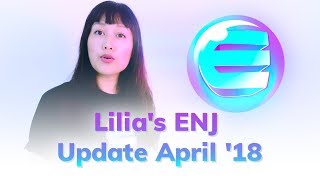 Lilia's enj (enjin coin) update april '18 Lilia's enj (enjin coin) update april '18