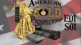 American gold prospectors episode 1 season 1 American gold prospectors episode 1 season 1