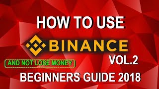 How to use binance exchange (beginners guide) 2018 | best trading strategy to prevent crypto loss How to use binance exchange (beginners guide) 2018 | best trading strategy to prevent crypto loss