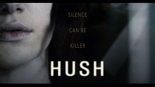 Hush 2016 watch full movie Hush 2016 watch full movie