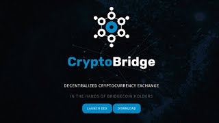 Bridgecoin & cryptobridge decentralized exchange Bridgecoin & cryptobridge decentralized exchange