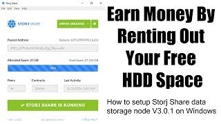 Storjcoin setup earn money out your free hdd space Storjcoin setup earn money out your free hdd space