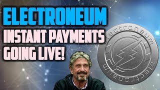 Electroneum news! Etn instant payment update, john mcafee crypto predictions! Electroneum news! Etn instant payment update, john mcafee crypto predictions!