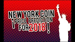 Newyork coin price prediction for 2018 Newyork coin price prediction for 2018