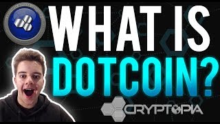 Why dotcoin is the most undervalued coin in 2018! (cryptopia's exchange coin) Why dotcoin is the most undervalued coin in 2018! (cryptopia's exchange coin)