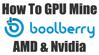 How to mine boolberry bbr with amd or nvidia gpu How to mine boolberry bbr with amd or nvidia gpu