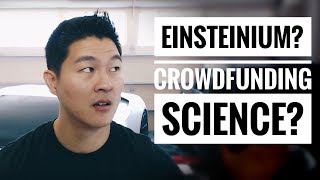 What is einsteinium? - crowdfunding for scientific research? - #review What is einsteinium? - crowdfunding for scientific research? - #review