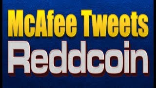 Mcafee tweets about reddcoin! 💲 plus, rimbit price pumps Mcafee tweets about reddcoin! 💲 plus, rimbit price pumps